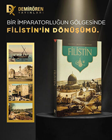 Sultan II. Abdülhamid Dönemi Filistin (İngilizce-Arapça Basım)