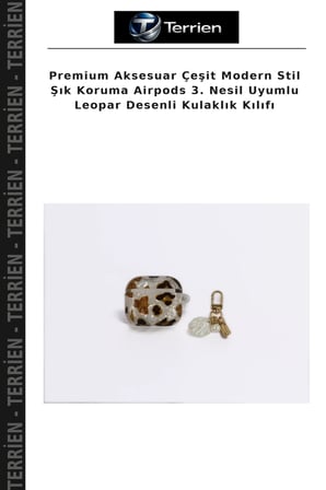 Premium Aksesuar Çeşit Modern Stil Şık Koruma Airpods 3. Nesil Uyumlu Leopar Desenli Kulaklık Kılıfı