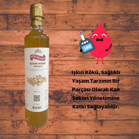 IŞKIN KÖKÜ SİRKESİ 500ML