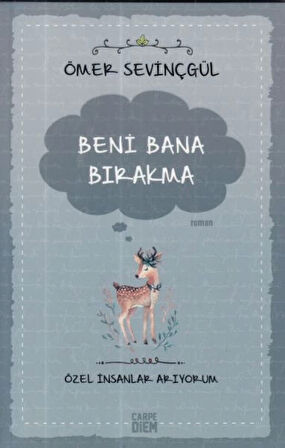 Beni Bana Bırakma