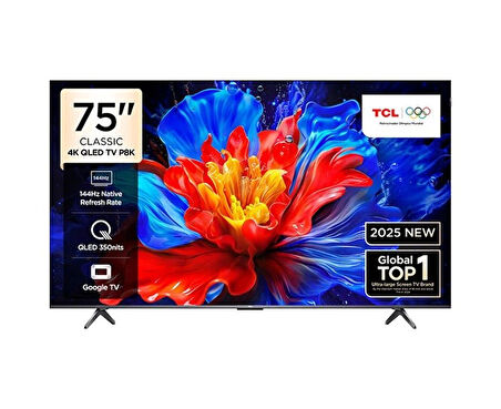 TCL 75P8K  4K UHD QLED 75" 144HZ GOOGLE TV
