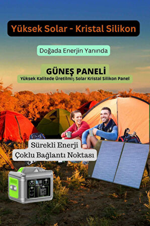 128.000 mAh 600 Watt Güç İstasyonu ve 100 Watt 18 Volt 5.5 Amper Güneş Paneli Tam Uyumlu İkili Set
