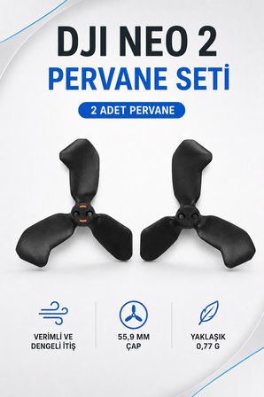Neo 2 Pervane Seti 2 Adet – İşaretli ve İşaretsiz 3 Kanatlı Yedek Drone Pervanesi