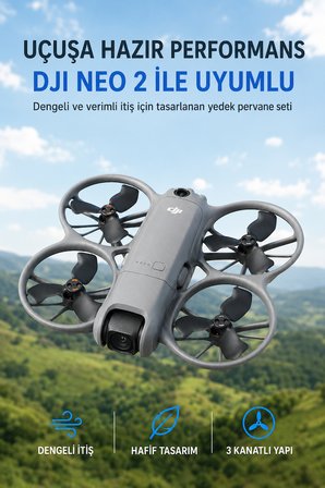 Neo 2 Pervane Seti 2 Adet – İşaretli ve İşaretsiz 3 Kanatlı Yedek Drone Pervanesi