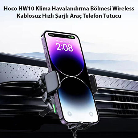 Hoco HW10 Klima Havalandırma Bölmesi Wireless Kablosuz Hızlı Şarjlı Araç Telefon Tutucu