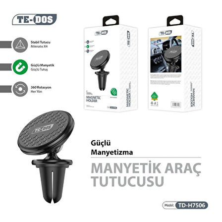 Te-Dos Mıknatıslı Araç İçi Telefon Tutucu Havalandırma Üzeri TD-H7506