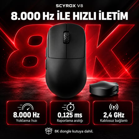 Scyrox V8 Siyah 8K Hz Pixart 3950 Sensör Kailh Switch Kablosuz Simetrik Gaming Mouse