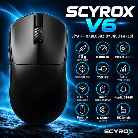 Scyrox V6 8K Hz Pixart 3950 Sensör Kailh Switch Siyah Kablosuz Simetrik Gaming Mouse