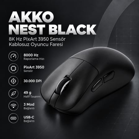 AKKO Nest Black 8K Hz PixArt 3950 Sensör Kablosuz Gaming Mouse