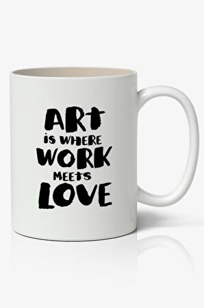 Art is Where Baskılı Kupa Bardak Baskılı Kahve Kupa Bardak