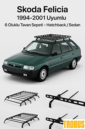 Skoda Felicia 1994-2001 Uyumlu 6 Oluklu Tavan Sepeti – Hatchback / Sedan