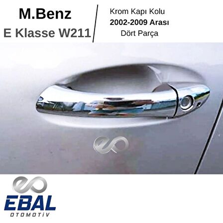M. Benz E Klasse W211 Krom Kapı Kolu 4 Kapı 2002-2009 P. Çelik