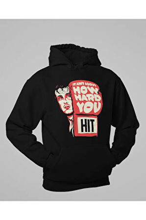 It Aint About How Hard You Yazılı Unisex Oversize Rocky Balboa Hoodie