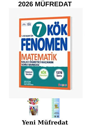 Fenomen 7. Sınıf KÖK Matematik YENİ BASIM (TIRTIL A.+KALEM B. HEDİYELİ)2026