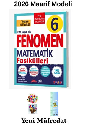 Fenomen 6. Sınıf Matematik FASİKÜLLERİ 6 KİTAPÇIK (TIRTIL A.+KALEM B. HEDİYELİ)2026 MAARİF MODELİ