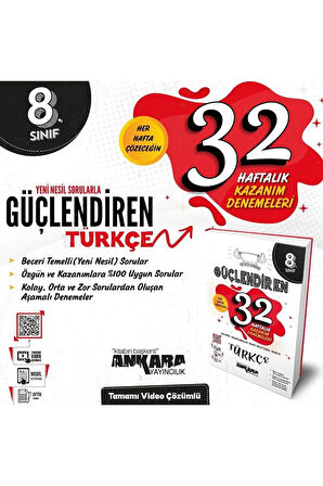 Ankara 8. Sınıf Güçlendiren Türköçe 32 Haftalık Kazanım Deneme