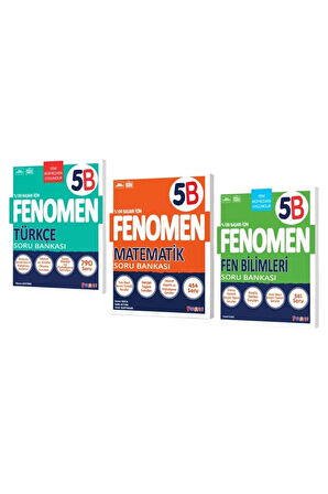 FENOMEN YAYINLARI 5 Türkçe B Soru Bankası + Matematik B Soru Bankası + Fen Bilimleri B Soru Bankası