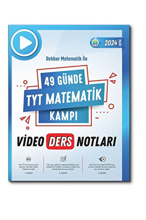 49 Günde Tyt Matematik Video Ders Notları