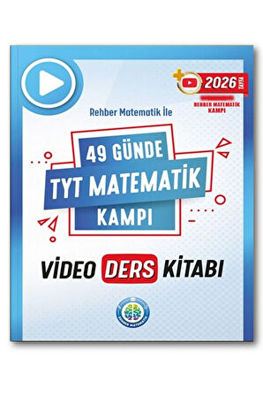 Rehber Matematik 49 Günde Tyt Matematik Kampı Video Ders Notları