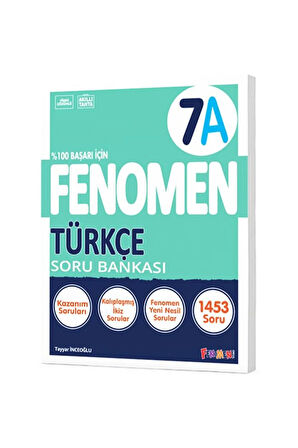Fenomen Yayınları 7 SINIF TÜRKÇE A SORU BANKASI
