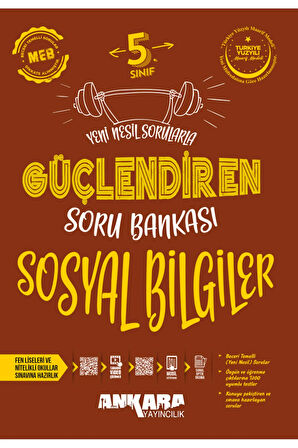 2025-2026 Müfredat Ankara Yayıncılık 5. Sınıf Güçlendiren Sosyal Bilgiler Soru Bankası