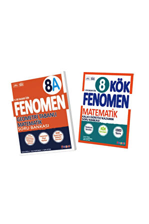 FENOMEN 8 GEOMETRİ TABANLI MATEMATİK -A SORU BANKASI + FENOMEN 8 KÖK MATEMATİK SORU BANKASI