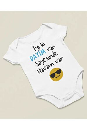 İyi Ki Dayım Var Sayesinde Havam Var Yazılı Pamuklu Yumuşak Unisex Çıtçıtlı Body Zıbın
