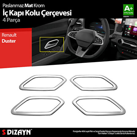 S-Dizayn Renault Duster Krom İç Kapı Kolu Çerçevesi 4 Prç 2024 Üzeri A+ Kalite (Mat Krom)