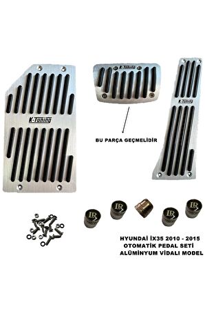 Hyundai Ix35 Uyumlu Pedal Seti Otomatik Vites 2010-2015 Vidalı Model
