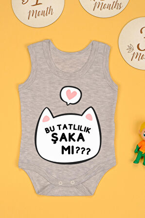 Pamuklu Bu Tatlılık Şaka Mı Baskılı Çıtçıt Body Zıbın