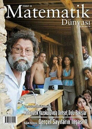 Matematik Dünyası Dergisi Sayı:73 Yıl:2007 - II