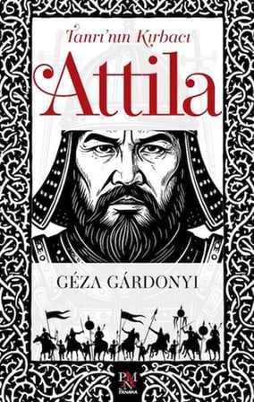 Tanrı’nın Kırbacı Attila