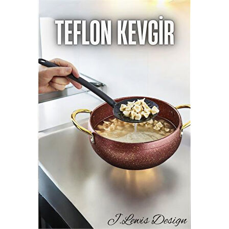  Teflon Kevgir J.lewis Design