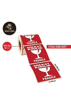 KİNG LABEL Dikkat Kırılır Etiket 100x100 5 Rulo 500'lü Sarım