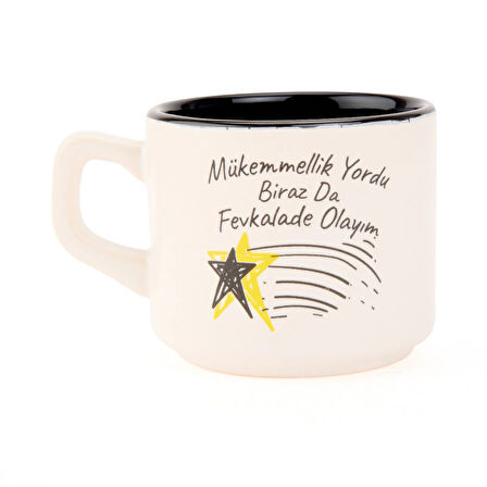 Tasarım Mükemmellik Yordu Biraz Da Fevkalade Olayım Sloganlı Venüs Kupa - Renkli - 195 ml