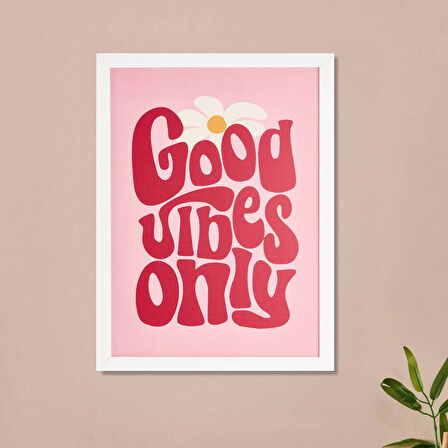 Deco Good Vibes Only Pano - Pembe - 30x40 cm