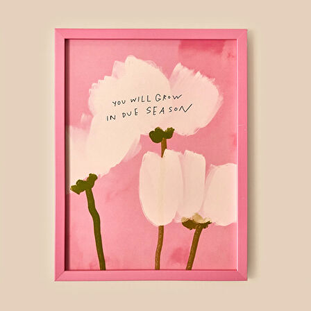 Deco You Will Grow In Due Season Duvar Panosu - Pembe - 30x40 cm