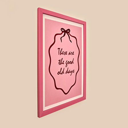 Deco These Are The Good Old Days Duvar Panosu - Pembe - 30x40 cm