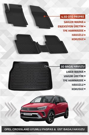 Sahler Opel Crossland 2017+ Uyumlu 4.5D Premium Havuzlu Oto Paspas Ve Liner Marka 3D Üst Bagaj Havuzu