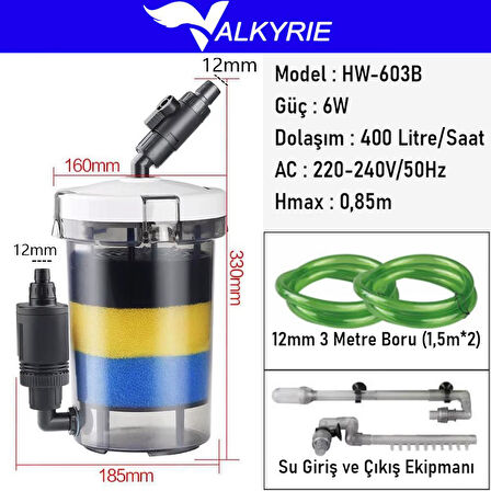 Valkyrie HW-603B Dış Filtre 400 Litre 6W Sessiz Çalışma Transparan Yüksek Kapasite