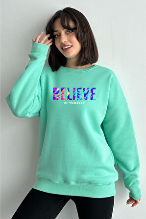 Kadın Renkli Believe Baskılı Oversize Bisiklet Yaka Sweatshirt