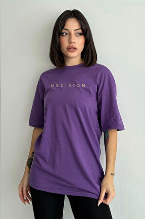 Kadın Decision Baskılı Bisiklet Yaka Oversize T-Shirt
