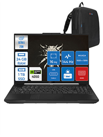 Asus Tuf Gaming F16 FX607VU Intel Core Ultra 5 210H 24GB Ddr5 1tb SSD 6GB/RTX4050/140W Freedos 16" Fhd+ 144Hz IPS Taşınabilir Bilgisayar FXRL141F06 + Zettaçanta