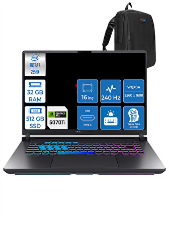 Asus Rog Strix G16 Intel Core Ultra 7 255HX 32GB Ddr5 512GB SSD 12GB/RTX5070TI/140W WIN11HOME 16" 2.5k 240Hz Wqxga Yapay Zeka Destekli Taşınabilir Bilgisayar G615LRH09 + Zettaçanta