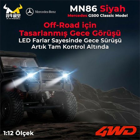 MN Model MN86 1/12 G-Wagon Mercedes G500 4WD RC Crawler Offroad Uzaktan Kumandalı Araba Arazi Aracı RC Model Car Truck RTR Siyah+Dahili Işık Seti MN-86