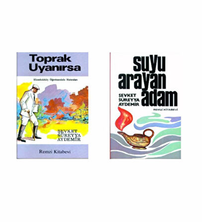 Suyu Arayan Adam ve Toprak Uyanırsa