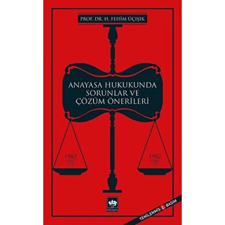 Anayasa Hukukunda Sorunlar ve Çözüm Önerileri