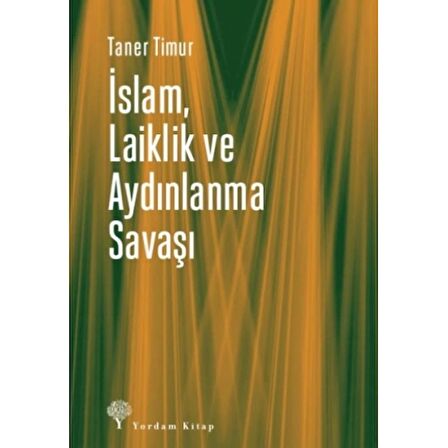 İslam, Laiklik ve Aydınlanma Savaşı