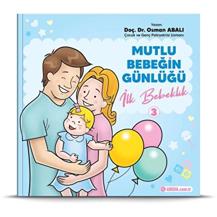 Mutlu Bebeğin Günlüğü "İlk Bebeklik"-3