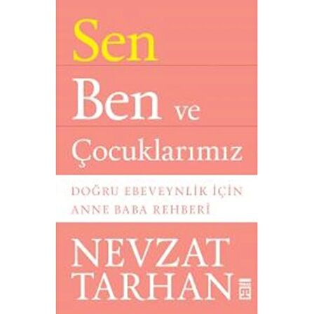 Sen Ben ve Çocuklarımız